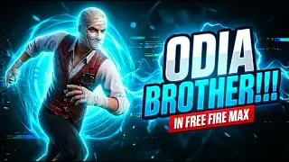 Live streaming of ODIA BROTHER FF