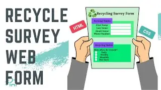 How to Make a Recycle Survey Web Form Page | Beginner HTML & CSS Tutorial