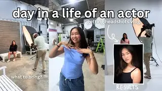 realistic becoming an actor - starting with headshots | why acting? what to bring for headshots? 🎬🌟