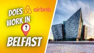 Does Airbnb Work In Belfast? Operating Serviced Accommodation In Belfast