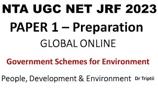 Government Schemes for Environment |People, Development and Environment NTA UGC NET JRF  Paper 1 |