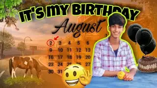 IT'S MY BIRTHDAY🎂 2 AUGUST, BHUPENDRA CHOUDHARY #bday #trending #virial #ytvideo #august #popular 