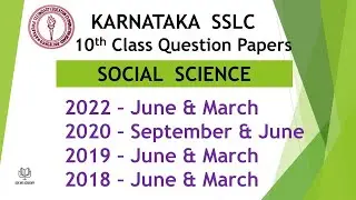 Karnataka SSLC / 10th Class Social 2022, 2020, 2019, 2018 Question Papers Previous year Paper