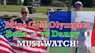 Олимпийские игры по мини-гольфу: Белла 🇺🇸 против Дэнни 🇫🇷, 1-й раунд (ОБЯЗАТЕЛЬНО ПОСМОТРИТЕ!) + ...