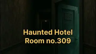 Haunted Hotel Room no.309 Full Video #storytelling #motivation #facts  #horrorstories #cartoon