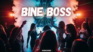 Bine boss | Official Music