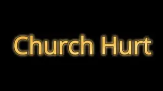 Church Hurt