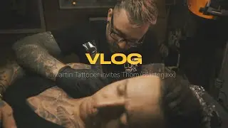Tattoo Vlog Martin Tattooer invites Thom (Blasterjaxx)