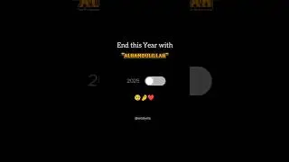 2025 End With Alhamdulillah 2026 Start With Bismillah😊💖#islam #trending #islamicstatus #shorts
