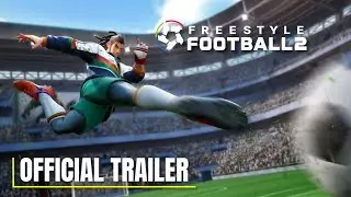 Freestyle Football 2 - Official Closed Beta Test Trailer
