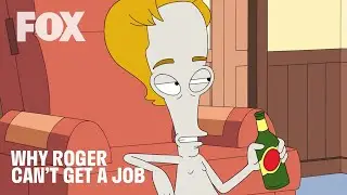 American Dad! | Reasons Why Roger Can't Find A Job | FOX TV UK