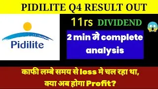 PIDILITE Q4 RESULT 🔴COMPLETE ANALYSIS IN 2 MIN🔴DIVIDEND 🔴PIDILITE SHARE LATEST NEWS 🔴PIDILITE RESULT
