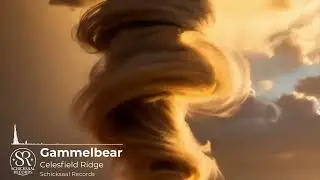 Gammelbear - Celesfield Ridge (Schicksaal Records)