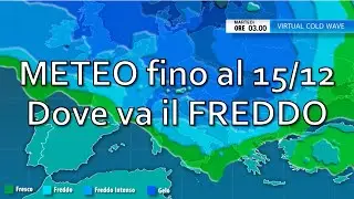 Meteo fino al 15 Dicembre, ecco dove va il Freddo