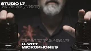 Whisper about Lewitt microphone and posting video times. ASMR