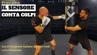 Proviamo il sensore conta colpi Green Hill - con il Campione Italiano dei pesi medi Luca Chiancone