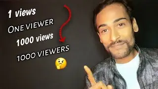 1 View = 1 Viewer? 1000 Views Reality | YouTube Views Truth 🤔 