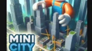 I played mini city tycoon in Roblox