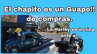 El Fitito es un Guapo!!!  de compras.  La Harley se inclina ante &eacute;l..