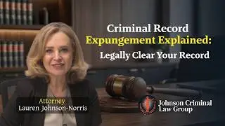 Criminal Record Expungement Explained: Clear Your Record Legally | Johnson Criminal Law Group