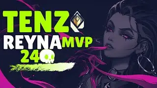 TENZ PLAYS 24 ELIMS MVP REYNA ON SPLIT | BUTTERFLY KNIFE  - VALORANT