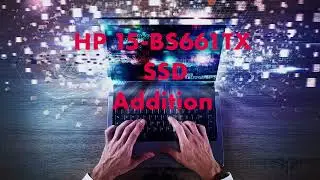 HP 15S bs661tx Laptop SSD Update