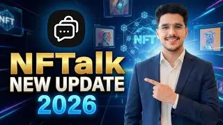 NFTalk New Update 2026 🚀 | Latest NFT Trends, Features & Future Roadmap