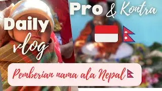 Toleransi Antara Adat Hindu dan Muslim Dalam Pemberian Nama🇮🇩🇳🇵||#dailyvlog #minivlog 