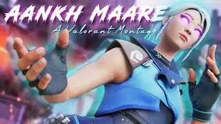 Aankh Marey 🔥 (Indian valorant Montage)