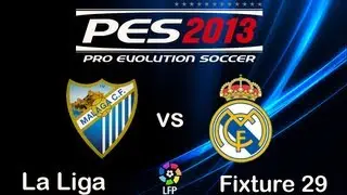 PES 2013 | Malaga CF - Real Madrid |  Liga BBVA Fixture 29