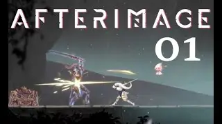 Afterimage Let's Play 01: It's Very Pretty
