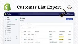 Как экспортировать список клиентов в Shopify (подготовка к маркетингу)