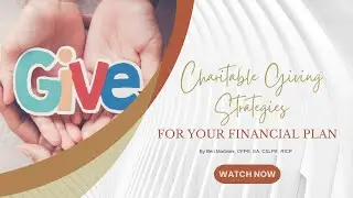 Charitable Giving Strategies for Your Financial Plan - Bona Fide Finance