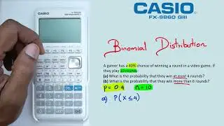 Binomial Distribution on Casio FX-9860 GIII Graphics Calculator | Part 2