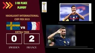 Extra Time International Cup 3rd Place Playoff | Sweden vs France #pes2013gameplay #gaming