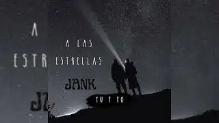 Tu y yo - Jank (Audio Oficial)
