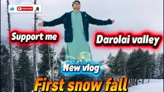 My village first snowfall hiking lovers travel with mahmood swat beuty bahrain valley swat mountain 