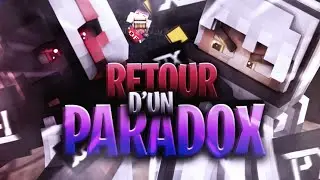 LE RETOUR DE LA PARADOX ! ft. HayZun (Rush Funcraft)