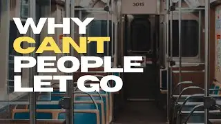 Why People Can&rsquo;t Let Go | The Sunk Cost Fallacy