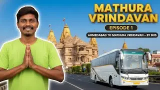 Ahmedabad To Mathura Vrindavan By Bus  | Mathura Vrindavan Tour Guide | Braj Yatra 2026  EP01