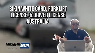 Bikin White Card, Forklift License, dan Driver License Australia