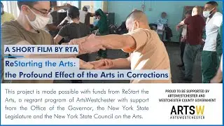 ReStarting the Arts: the Profound Effect of the Arts in Corrections - full film