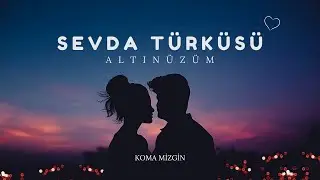 Sevda Türküsü - Altınüzüm - KOMA MİZGİN