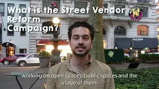 Street Vendor Project explains the Street Vendor Reform Campaign in New York City