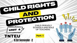 CHILD RIGHTS UNIT 4 PART 1