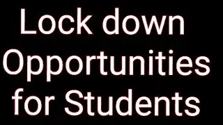 Lock down Opportunities for Students/Hackathon Experience/Meharoos Vlog