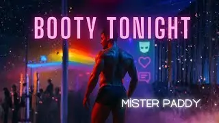 BOOTY TONIGHT | AI-Generated Sexy Gay Themed House / Piano House song | Mister Paddy