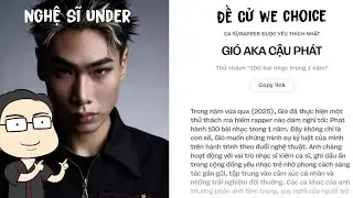 Tại sao WeChoice lại đặt cậu ph&aacute;t v&agrave;o đề cử Ca Sĩ/Rapper được y&ecirc;u th&iacute;ch nhất ?