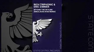 Trance: Rich Triphonic & Eric Zimmer - Beyond The Skyline (Nikolauss #140 Remix)