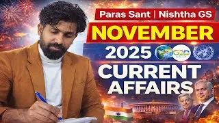 November 2025 Current Affairs Full Analysis | Exams Special | Paras Sant